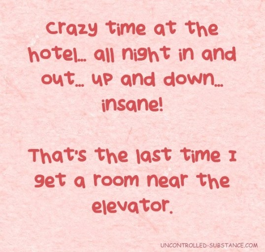 Crazy time at the hotel