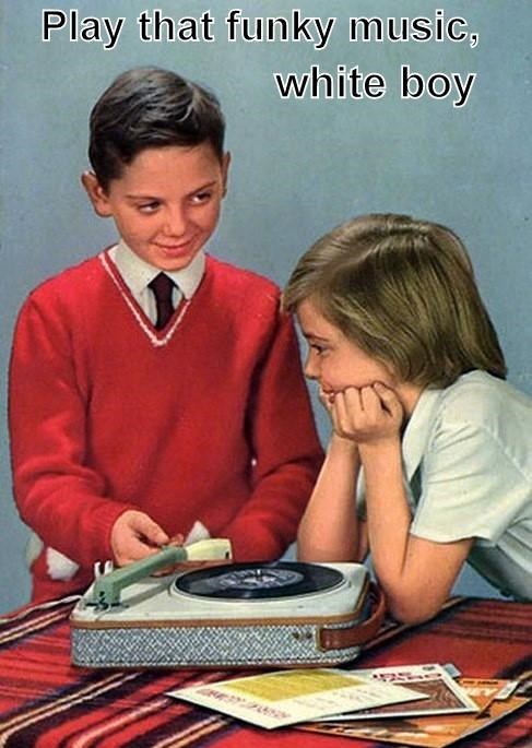 Play That Funky Music